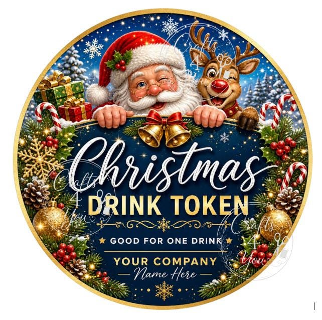 40mm Christmas Drinks Token featuring Santa Claus, Rudolph, festive decorations and "Good For One Drink" wording for holiday bar vouchers.