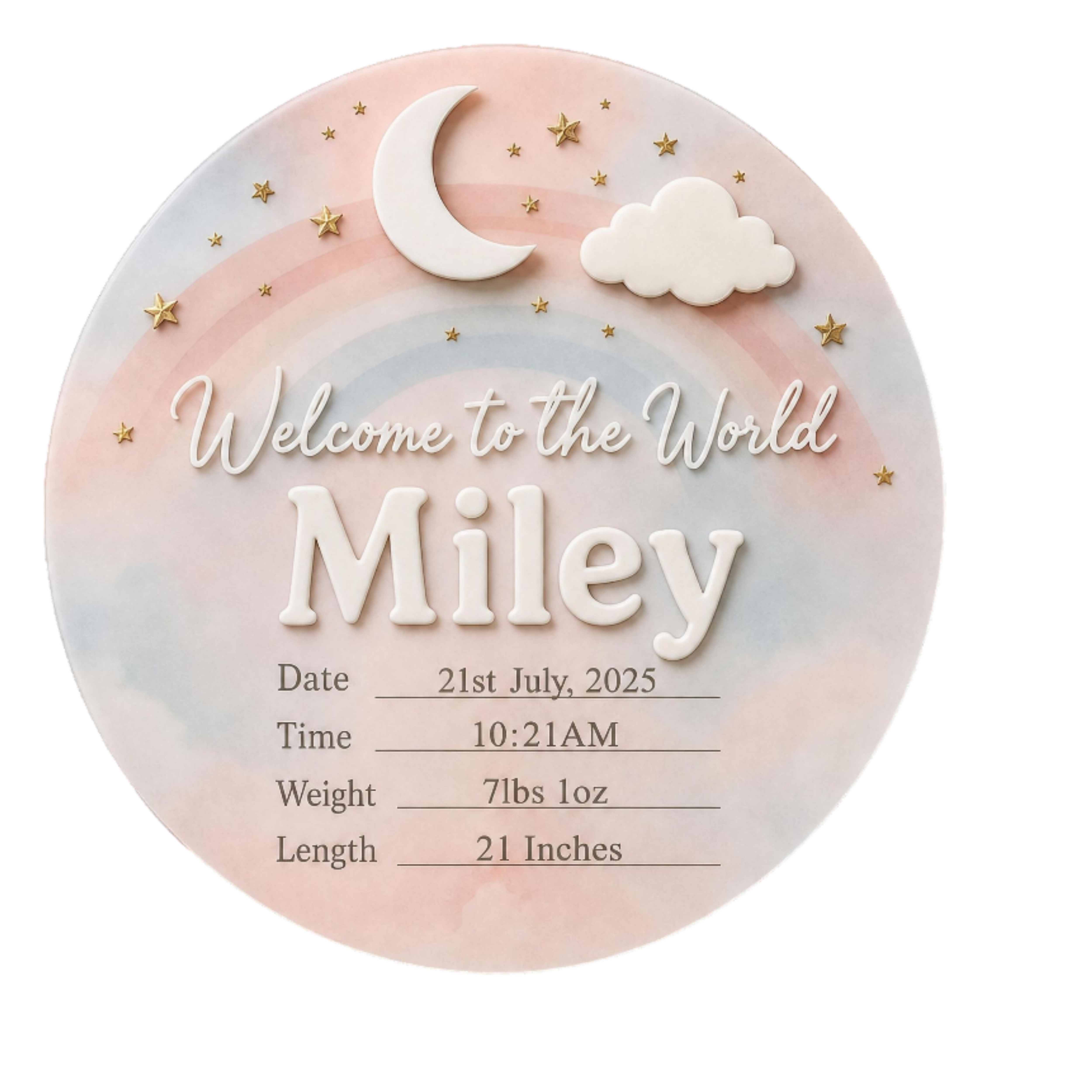 Custom baby name announcement plaque in a circular design with soft pastel rainbow background, moon, cloud and stars. Personalised birth keepsake recording baby's date, time, weight and length, perfect for displaying in a nursery or gifting to celebrate a new arrival.